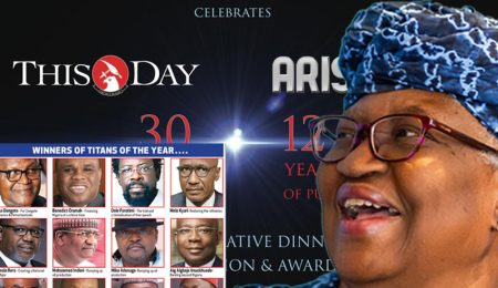 Ngozi Okonjo-Iweala Named THISDAY Woman of the Year, Dangote, Oramah, Kyari Emerge As Titans ngozi-okonjo-iweala-named-thisday-woman-of-the-year,-dangote,-oramah,-kyari-emerge-as-titans