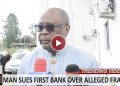 abia-businessman-sues-first-bank-over-alleged-550m-fixed-deposit-fraud