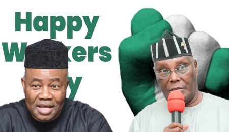 Workers Day: Akpabio, Atiku, Hail Nigerian Workers Resilience, Dedication workers-day:-akpabio,-atiku,-hail-nigerian-workers-resilience,-dedication