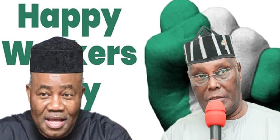 Workers Day: Akpabio, Atiku, Hail Nigerian Workers Resilience, Dedication workers-day:-akpabio,-atiku,-hail-nigerian-workers-resilience,-dedication