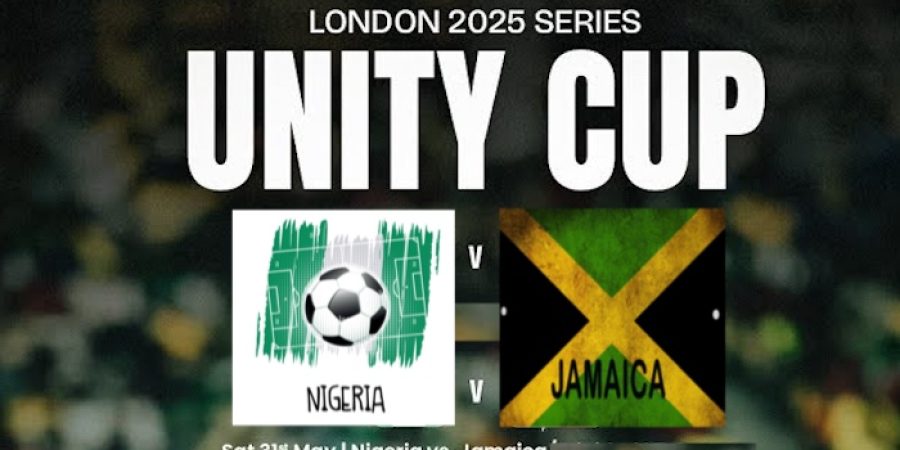 Unity Cup Tournament: Super Eagles, Reggae Boyz Set For London Showdown unity-cup-tournament:-super-eagles,-reggae-boyz-set-for-london-showdown